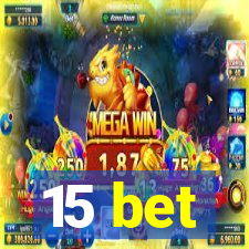 15 bet